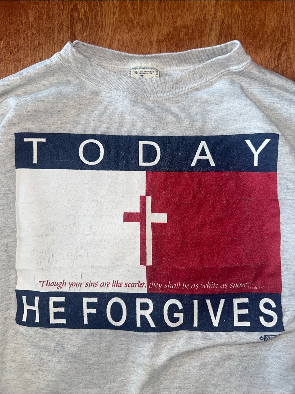 Vintage Today He Forgives Religion Crewneck Sweatshirt